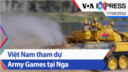 Việt Nam tham dự Army Games tại Nga | Truyền hình VOA 17/8/22