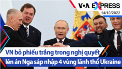 VN bỏ phiếu trắng trong nghị quyết lên án Nga sáp nhập 4 vùng lãnh thổ Ukraine | Truyền hình VOA 14/10/22
